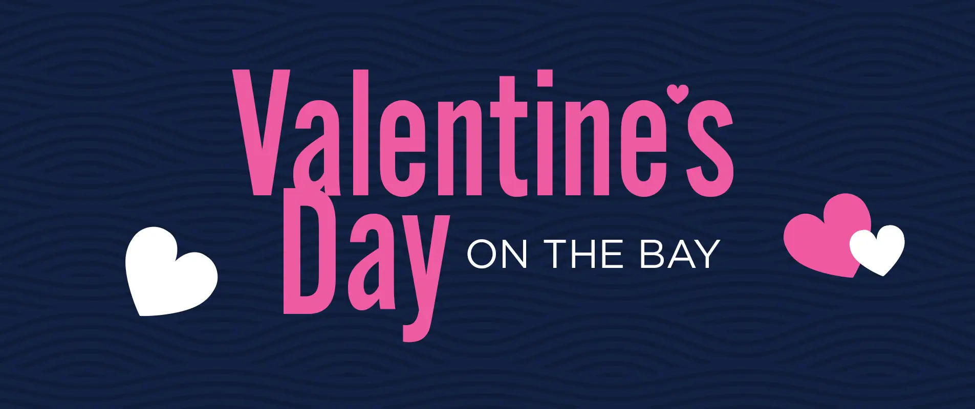 Valentine's Day on the Bay